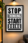 STOP THINKING START DOING COOL WALL ART